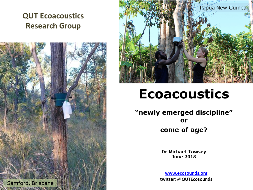 Ecoacoustics: A newly emerged discipline or come of age?